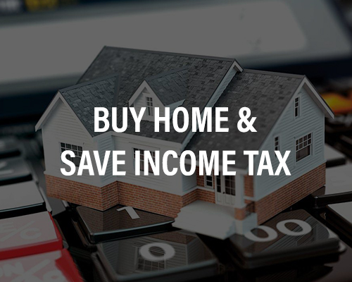 Buy Home & Save Income tax